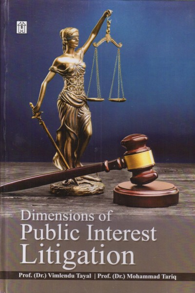 Dimensions of Public Interest Litigation