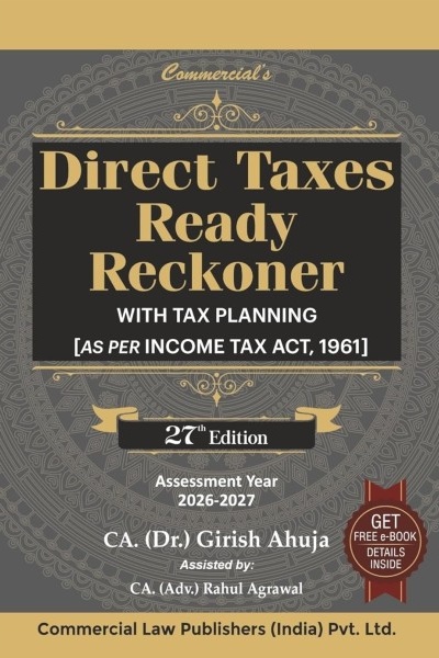 Direct Taxes Ready Reckoner with Tax Planning | As Per Income Tax Act, 1961 | Assessment Year 2026-2027