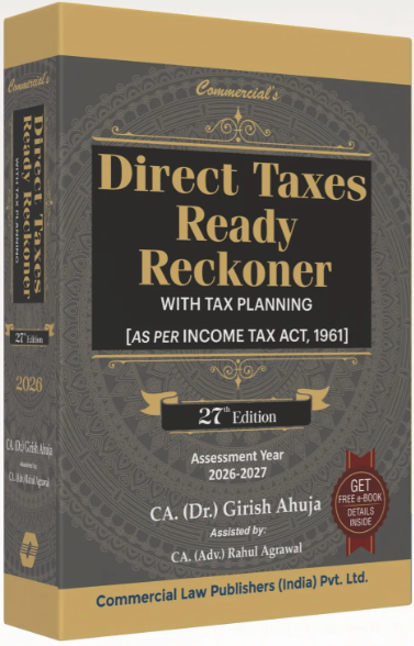 Direct Taxes Ready Reckoner with Tax Planning (As per Income Tax Act, 1961)