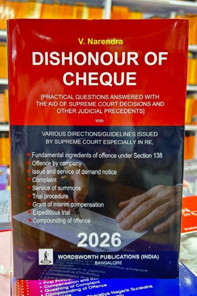 Dishonour of Cheque | Practical Questions Answered with the Aid of Supreme Court Decisions and Other Judicial Precedents | Various Directions/Guidelines Issued By Supreme Court