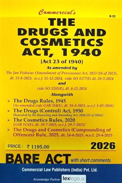 Drugs and Cosmetics Act, 1940 | Along with Drugs Rules, 1945, Drugs (Control) Act, 1950, Cosmetics Rules, 2020 and Drugs and Cosmetics (Compounding of Offences Rule) 2025
