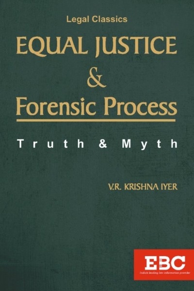 Equal Justice and Forensic Process: Truth and Myth 