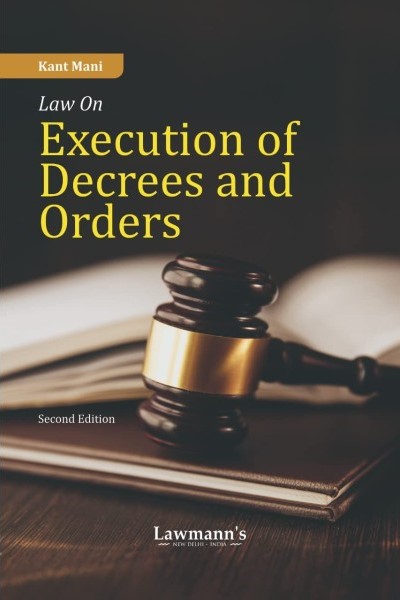 Execution of Decrees and Orders