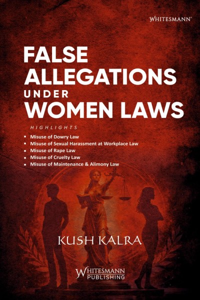  False Allegations under Women Laws