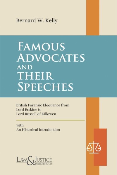 Famous Advocates and Their Speeches (Indian Economy Reprint)