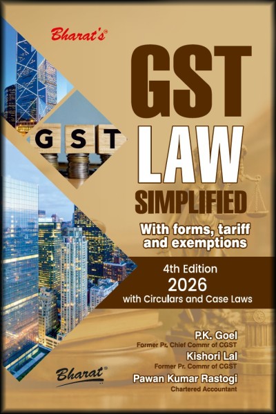 GST Law Simplified | With Forms, Tariff and Exemptions | With Circulars and Case Laws