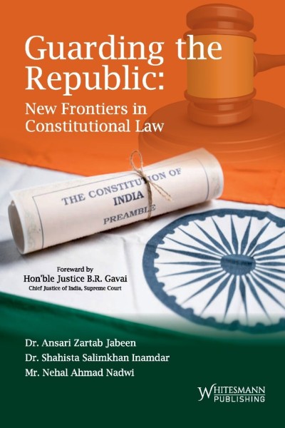 Guarding The Republic: New Frontiers In Constitutional Law