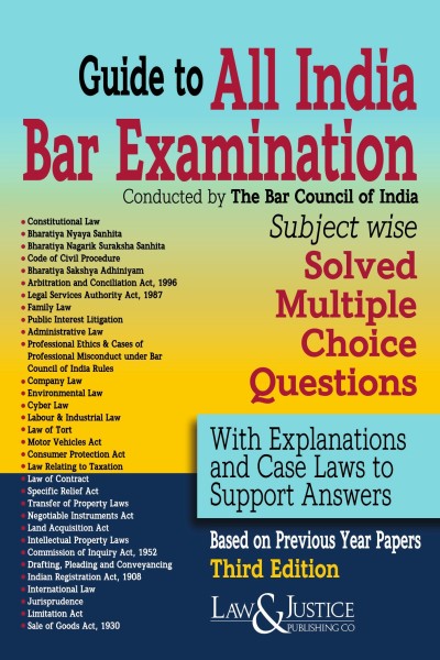 Guide to All India Bar Examination | Subject wise Solved Multiple Choice Questions | With Explanations and Case Laws to Support Answers