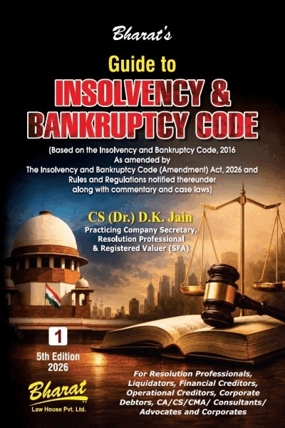 Guide to Insolvency & Bankruptcy Code (In 2 Volumes)
