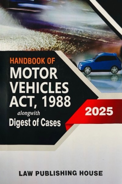 Handbook of Motor Vehicles Act, 1988 | Along with Digest of Cases