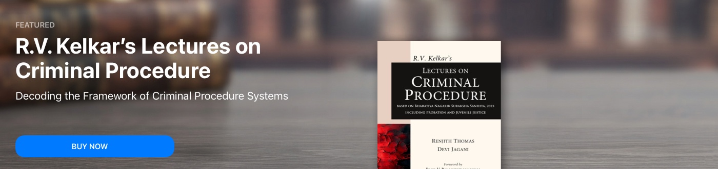 R.V. Kelkar's Lectures on Criminal Procedure: Based on BNSS, 2023