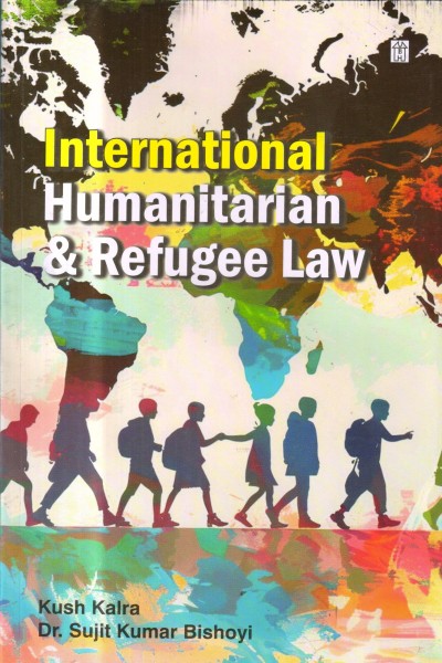 International Humanitarian and Refugee Law