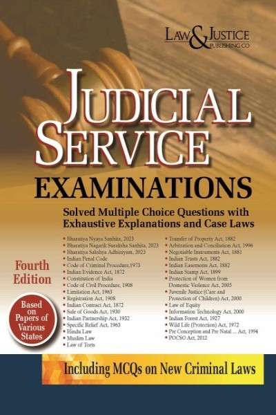 Judicial Service Examinations | Solved MCQs with Exhaustive Explanations and Case Laws | Including MCQs on New Criminal Laws