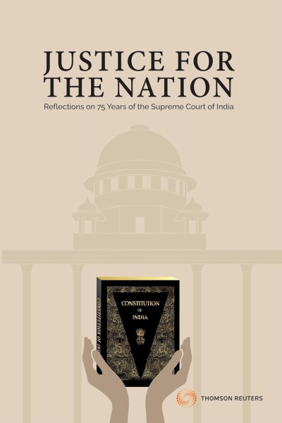 Justice for the Nation: Reflections on 75 Years of the Supreme Court of India