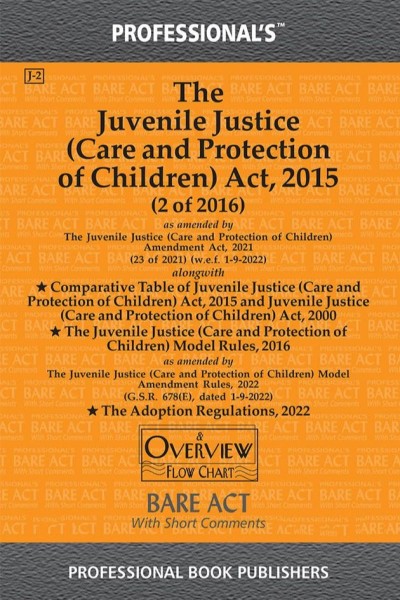 Juvenile Justice (Care and Protection of Children) Act, 2015 along with Model Rules, 2016