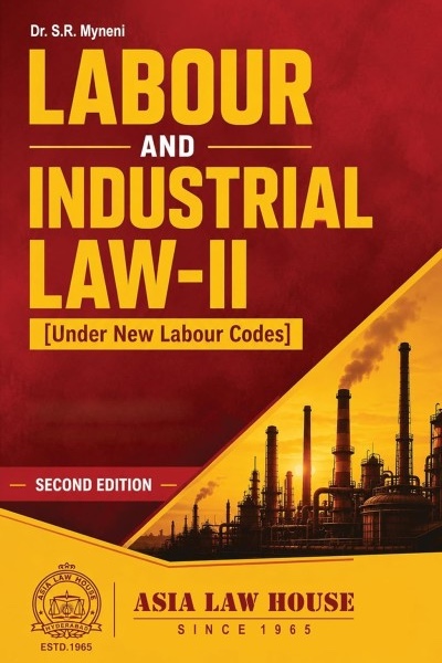 Labour and Industrial Law II | Under New Labour Codes