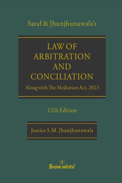 Law of Arbitration and Conciliation | Along with The Mediation Act 2023 |  Guide to ADR Laws in India