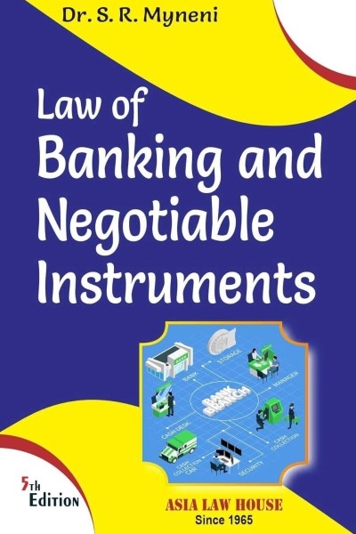 Law of Banking and Negotiable Instruments