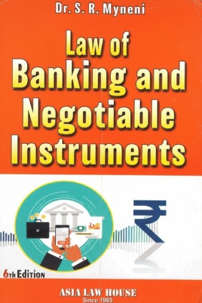 Law of Banking and Negotiable Instruments