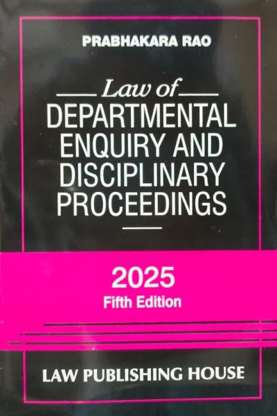 Law of Departmental Enquiry and Disciplinary Proceedings