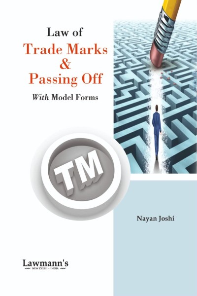 Law Of Trade Marks & Passing Off With Model Forms
