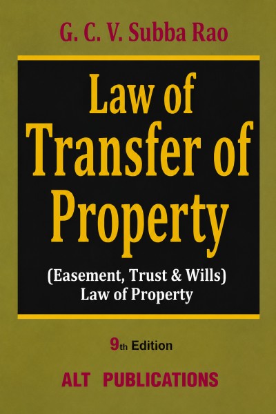 Law of Transfer of Property, Easement, Trust, Wills, G. C. V. Subba Rao