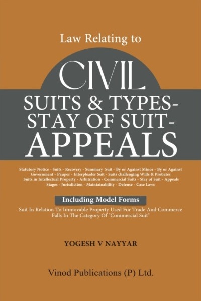 Law Relating to Civil Suits & Types - Stay of Suit - Appeals, Yogesh V. Nayyar