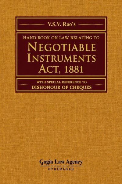 Hand Book on Law Relating to Negotiable Instruments Act, 1881 | With Special Reference to Dishonour of Cheques