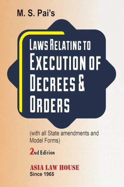 Laws Relating To Execution Of Decrees & Orders