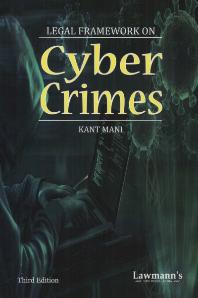 Legal Frame Work on Cyber Crimes