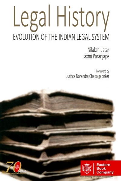 Legal History: Evolution of The Indian Legal System