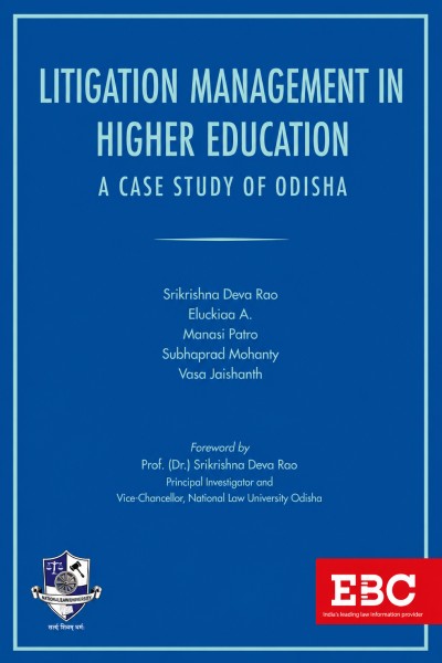 Litigation Management in Higher Education:  A Case Study of Odisha