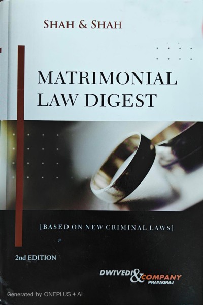 Matrimonial Law Digest | Based on New Criminal Law