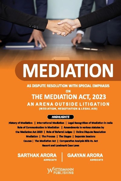 Mediation | As Dispute Resolution with Special Emphasis on The Mediation Act, 2023