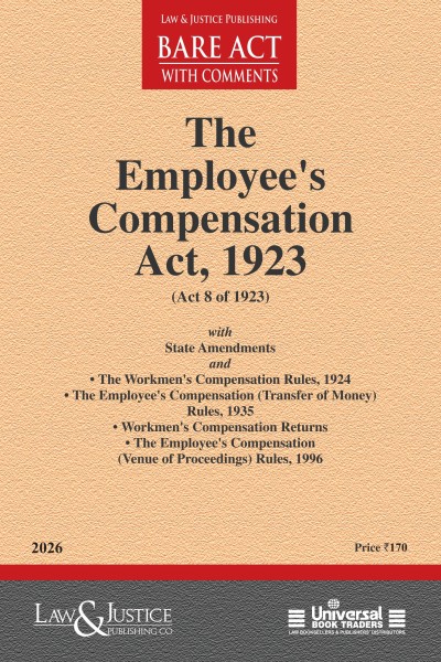 Employee's Compensation Act, 1923 with State Amendments and Allied Rules