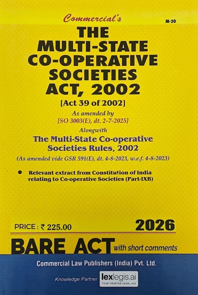 Multi State Co-operative Societies Act, 2002 along with Rules, 2002 [As amended by The Multi State Co-operative Societies (Amendment) Act, 2023]