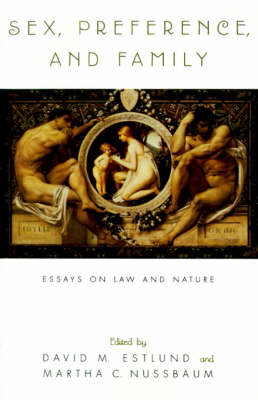 Sex, Preference, and Family: Essays on Law and Nature