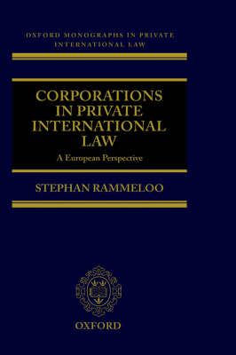 Corporations in Private International Law: A European Perspective