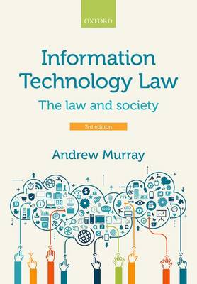 Information Technology Law: The Law and Society
