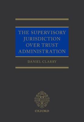 The Supervisory Jurisdiction Over Trust Administration