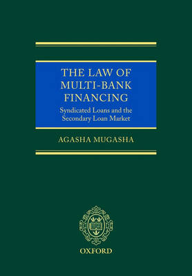 The Law of Multi-Bank Financing: Syndicated Loans and the Secondary Loan Market