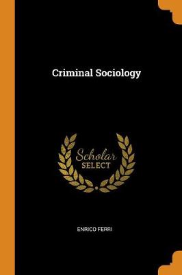 Criminal Sociology