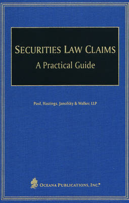 Securities Law Claims: A Practical Guide