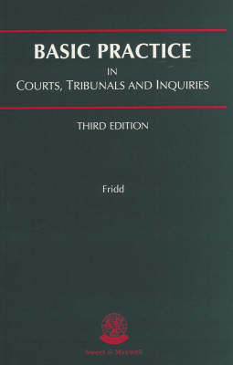 Basic Practice in Courts, Tribunals and Inquiries
