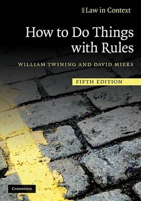 Law in Context: How to Do Things with Rules