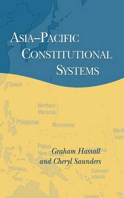 Cambridge Asia-Pacific Studies: Asia-Pacific Constitutional Systems