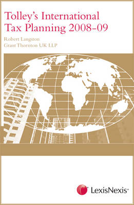 Tolley's International Tax Planning: 2008-09