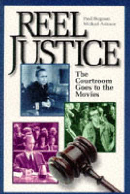 Reel Justice: Courtroom Goes to the Movies