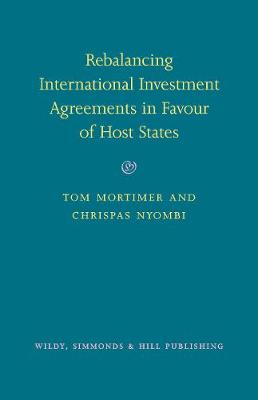 Rebalancing International Investment Agreements in Favour of Host States