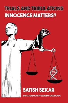 Trials and Tribulations: Innocence Matters?